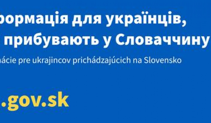 Інформація для українців, що прибувають у Словаччину